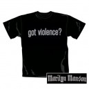 Marilyn Manson - T-Shirt - Got Violence