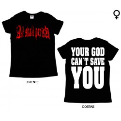 All Shall Perish - T-Shirt de Mulher - Your God Can´t Save You