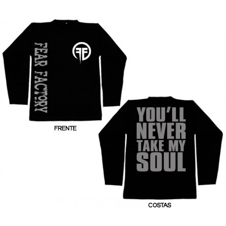 Fear Factory - Long Sleeve - You´ll Never Take my Soul