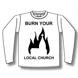 Burn Your Local Church - Long Sleeve - Church