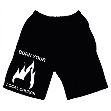 Burn Your Local Church - Calção - Church