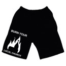 Burn Your Local Church - Calção - Church