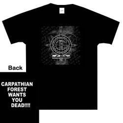 Carpathian Forest - T-Shirt - Wants you Dead