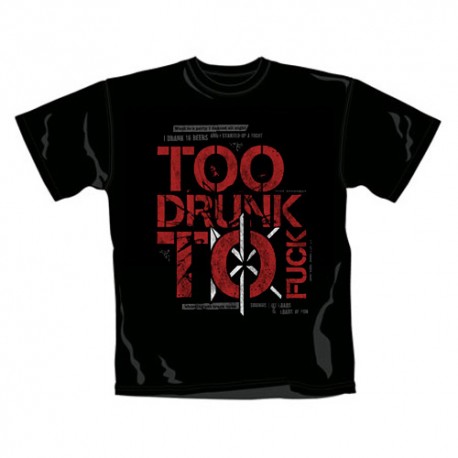 Dead Kennedys - T-Shirt - Too Drunk to Fuck